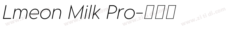 Lmeon Milk Pro字体转换 Lmeon Milk Pro字体转换